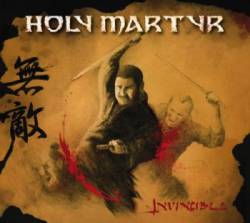 Holy Martyr : Invincible